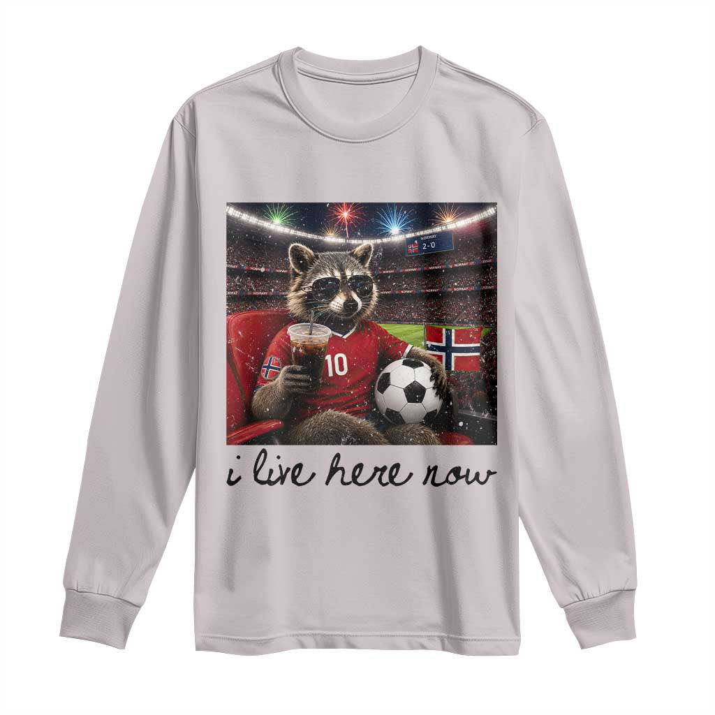 Norway Soccer Football Fan Norge Norwegian Flag Long Sleeve Shirt Funny Raccoon I Live Here Now