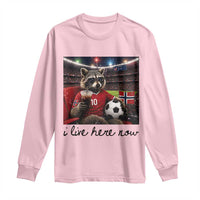 Norway Soccer Football Fan Norge Norwegian Flag Long Sleeve Shirt Funny Raccoon I Live Here Now