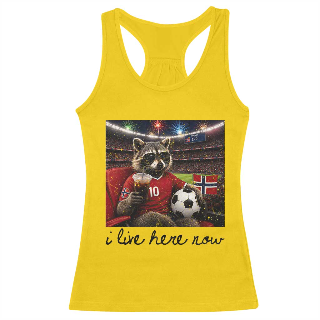Norway Soccer Football Fan Norge Norwegian Flag Racerback Tank Top Funny Raccoon I Live Here Now