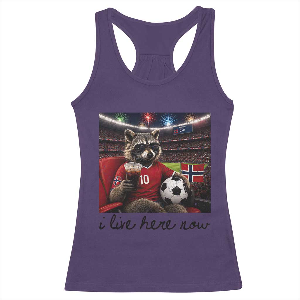 Norway Soccer Football Fan Norge Norwegian Flag Racerback Tank Top Funny Raccoon I Live Here Now