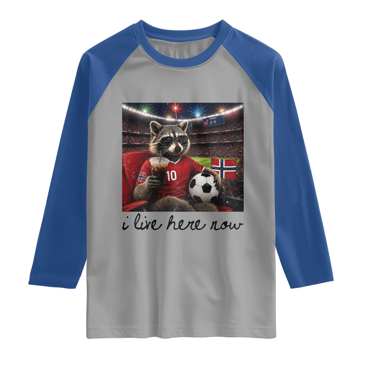 Norway Soccer Football Fan Norge Norwegian Flag Raglan Shirt Funny Raccoon I Live Here Now