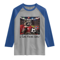 Norway Soccer Football Fan Norge Norwegian Flag Raglan Shirt Funny Raccoon I Live Here Now