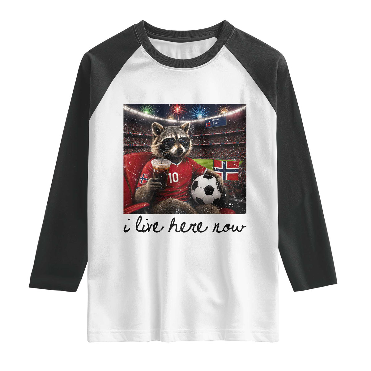 Norway Soccer Football Fan Norge Norwegian Flag Raglan Shirt Funny Raccoon I Live Here Now