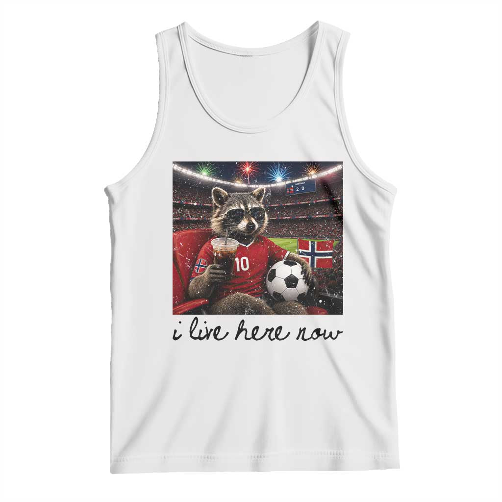 Norway Soccer Football Fan Norge Norwegian Flag Tank Top Funny Raccoon I Live Here Now