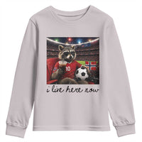 Norway Soccer Football Fan Norge Norwegian Flag Youth Sweatshirt Funny Raccoon I Live Here Now