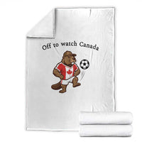 Off to Watch Canada Throw Blanket Patriotic Canadian Beaver Football Fan Gift