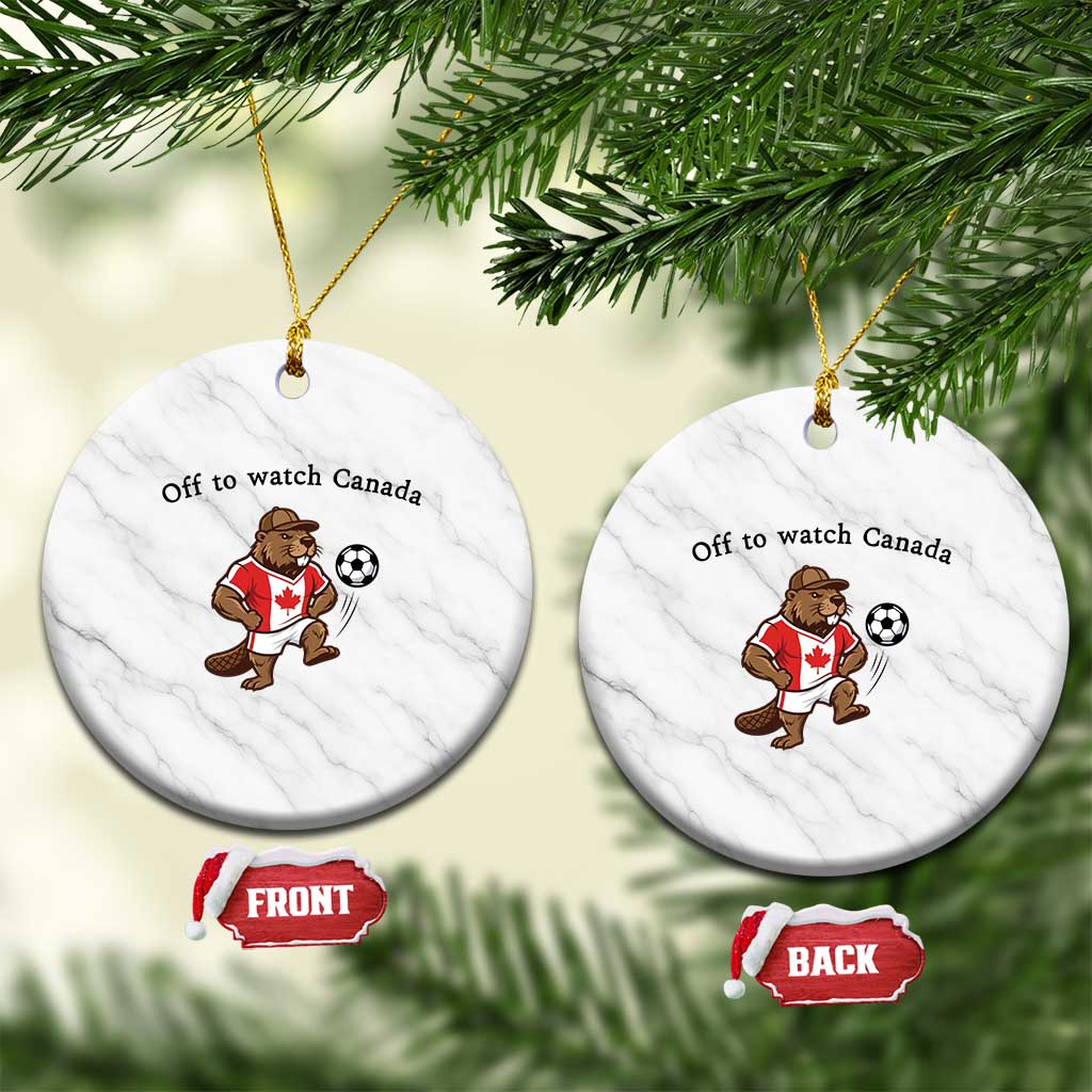Off to Watch Canada Ceramic Ornament Patriotic Canadian Beaver Football Fan Gift