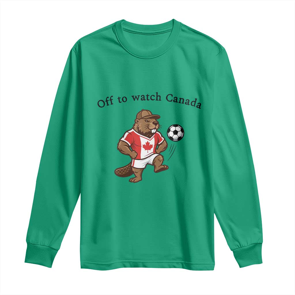 Off to Watch Canada Long Sleeve Shirt Patriotic Canadian Beaver Football Fan Gift