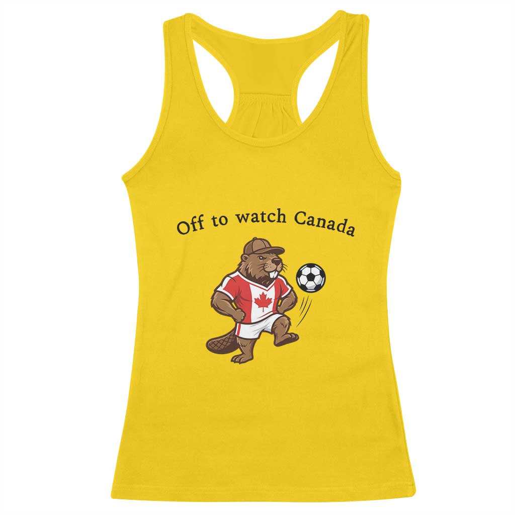 Off to Watch Canada Racerback Tank Top Patriotic Canadian Beaver Football Fan Gift