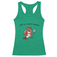 Off to Watch Canada Racerback Tank Top Patriotic Canadian Beaver Football Fan Gift