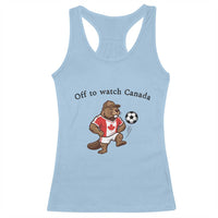 Off to Watch Canada Racerback Tank Top Patriotic Canadian Beaver Football Fan Gift