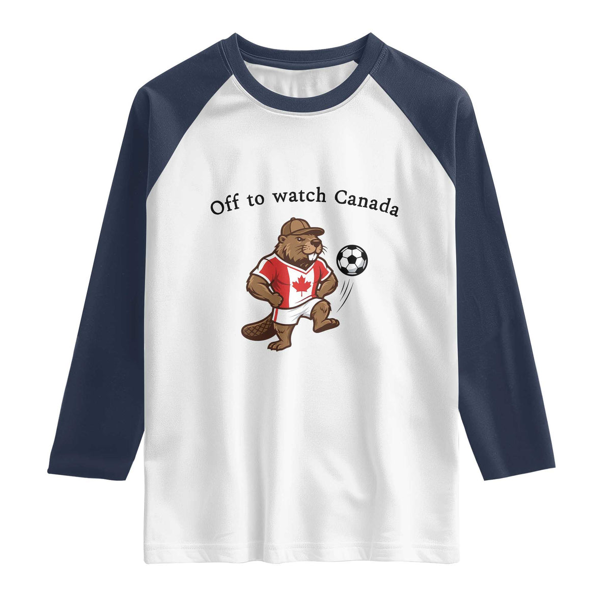 Off to Watch Canada Raglan Shirt Patriotic Canadian Beaver Football Fan Gift