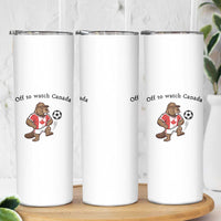 Off to Watch Canada Skinny Tumbler Patriotic Canadian Beaver Football Fan Gift
