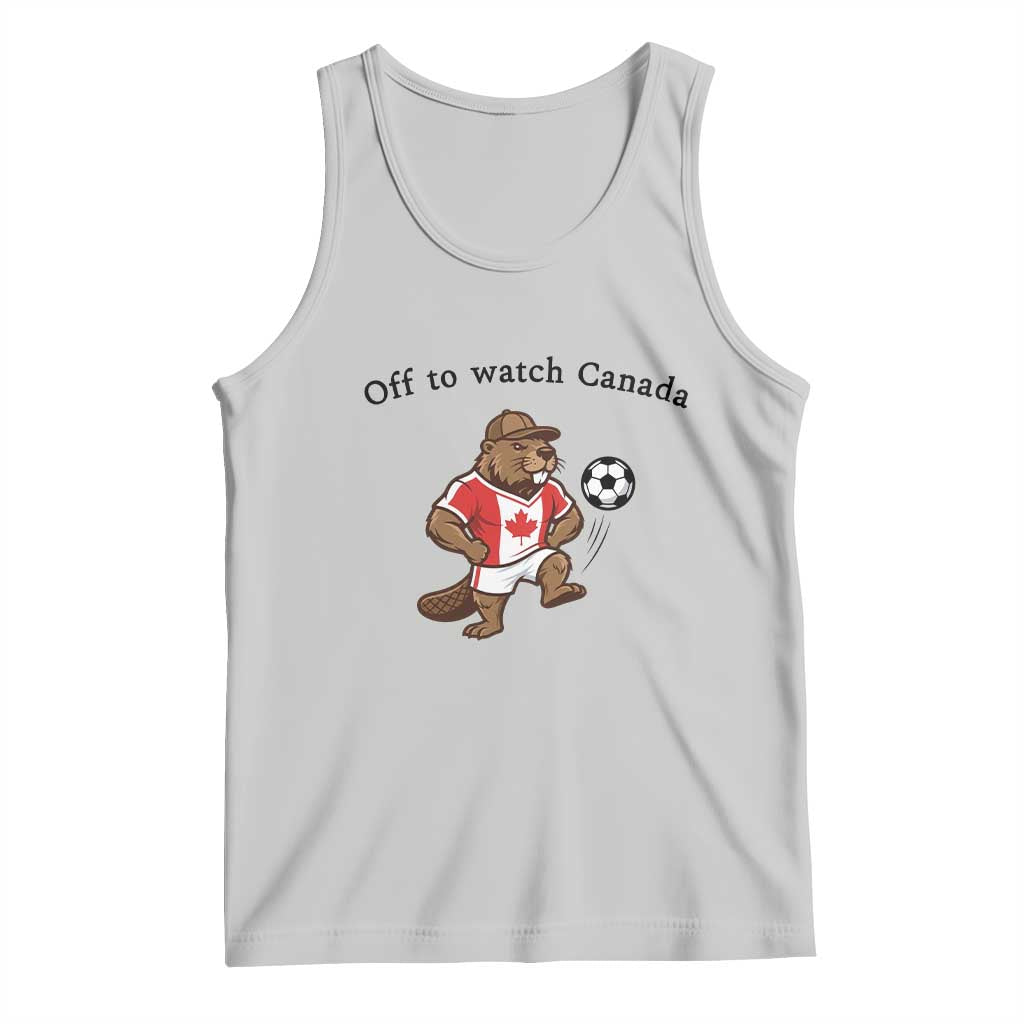 Off to Watch Canada Tank Top Patriotic Canadian Beaver Football Fan Gift