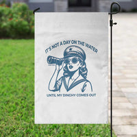 Funny Boat Captain Girl Garden Flag It Is Not A Day On The Lake Until My Dinghy Comes Out - Wonder Print Shop