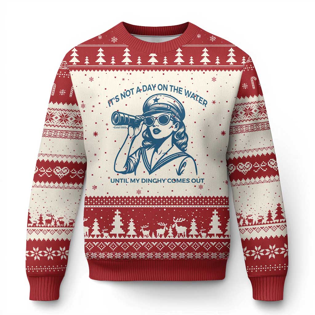 Funny Boat Captain Girl Ugly Christmas Sweater It Is Not A Day On The Lake Until My Dinghy Comes Out - Wonder Print Shop