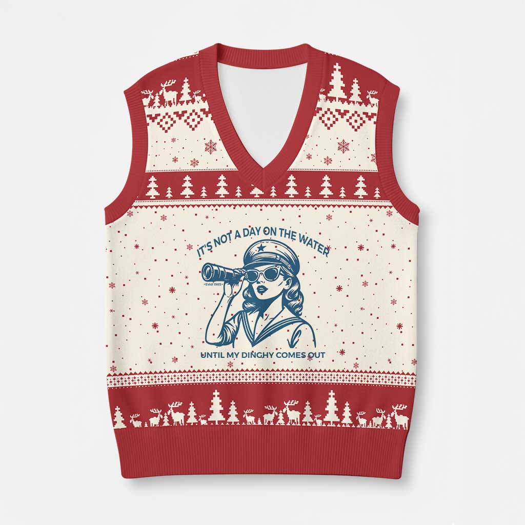 Funny Boat Captain Girl V-Neck Knit Sweater Vest It Is Not A Day On The Lake Until My Dinghy Comes Out - Wonder Print Shop
