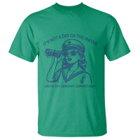 Funny Boat Captain Girl T Shirt It Is Not A Day On The Lake Until My Dinghy Comes Out - Wonder Print Shop