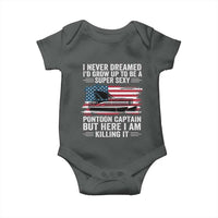 Funny Pontoon Captain Baby Onesie I Never Dreamed I Would Grow Up To Be Super Sexy - Wonder Print Shop