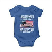 Funny Pontoon Captain Baby Onesie I Never Dreamed I Would Grow Up To Be Super Sexy - Wonder Print Shop