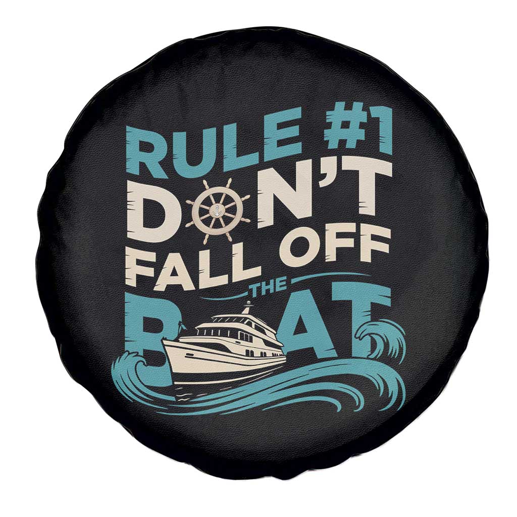 Funny Cruise Ship Spare Tire Cover Rule Number One Do Not Fall Off The Boat - Wonder Print Shop