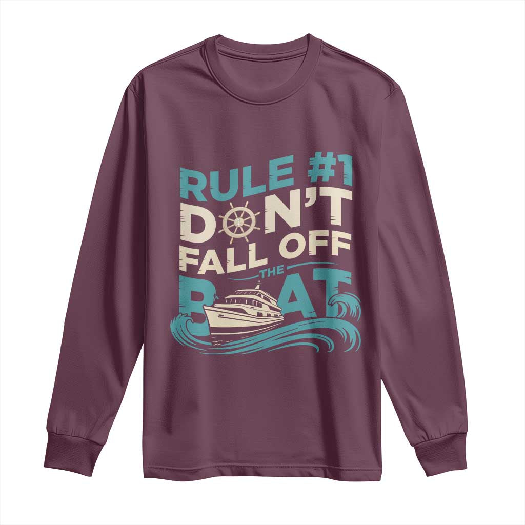 Funny Cruise Ship Long Sleeve Shirt Rule Number One Do Not Fall Off The Boat - Wonder Print Shop