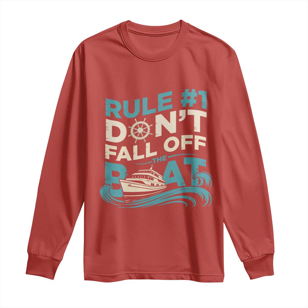 Funny Cruise Ship Long Sleeve Shirt Rule Number One Do Not Fall Off The Boat - Wonder Print Shop