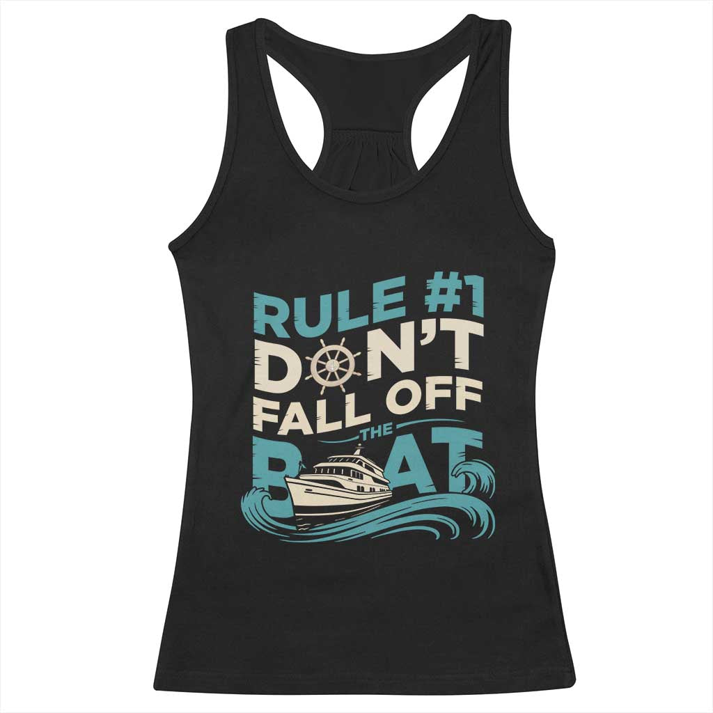 Funny Cruise Ship Racerback Tank Top Rule Number One Do Not Fall Off The Boat - Wonder Print Shop