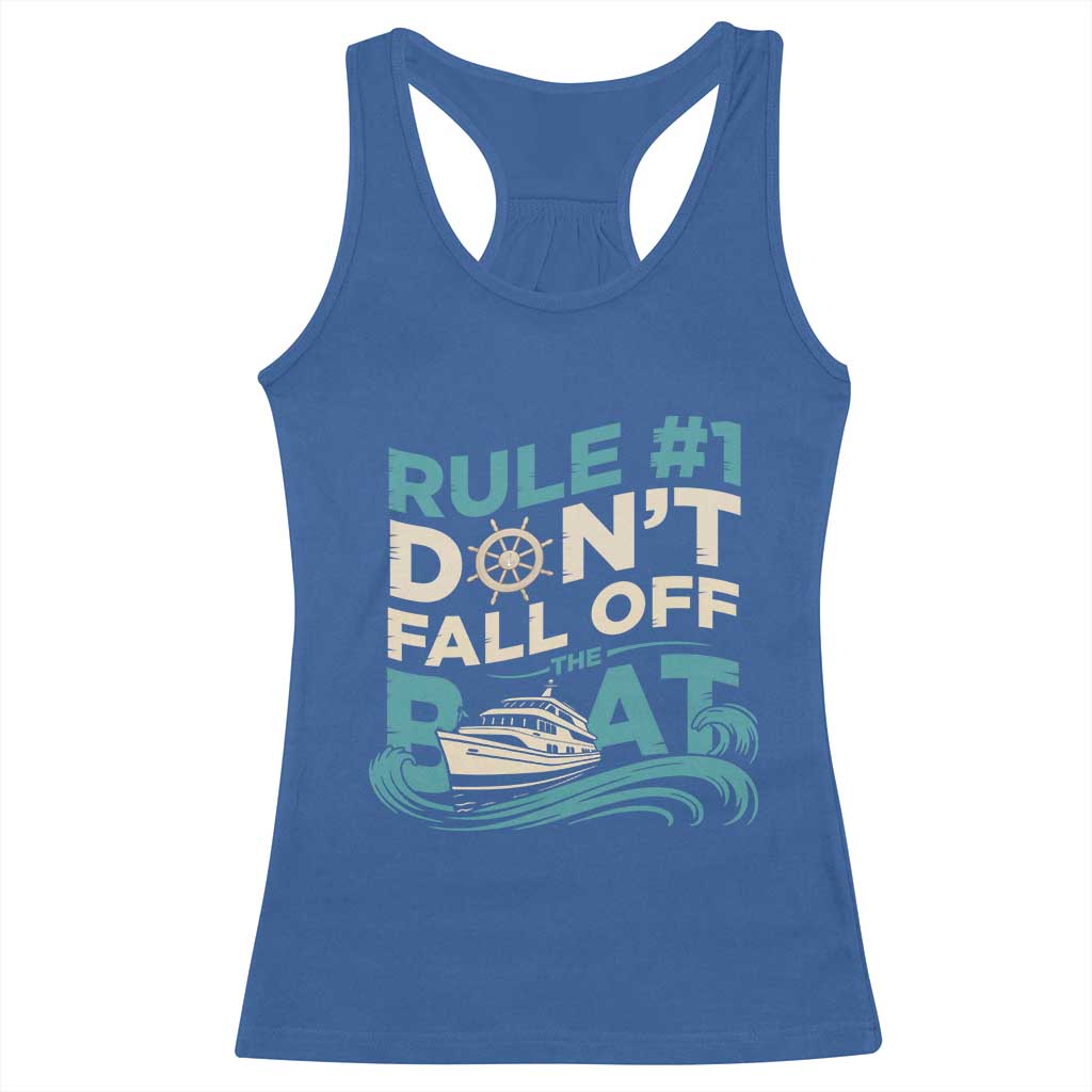 Funny Cruise Ship Racerback Tank Top Rule Number One Do Not Fall Off The Boat - Wonder Print Shop