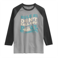 Funny Cruise Ship Raglan Shirt Rule Number One Do Not Fall Off The Boat - Wonder Print Shop