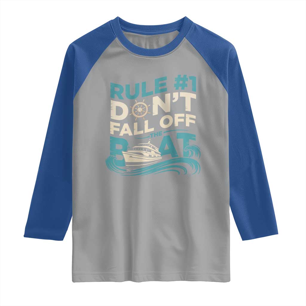 Funny Cruise Ship Raglan Shirt Rule Number One Do Not Fall Off The Boat - Wonder Print Shop