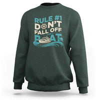 Funny Cruise Ship Sweatshirt Rule Number One Do Not Fall Off The Boat - Wonder Print Shop