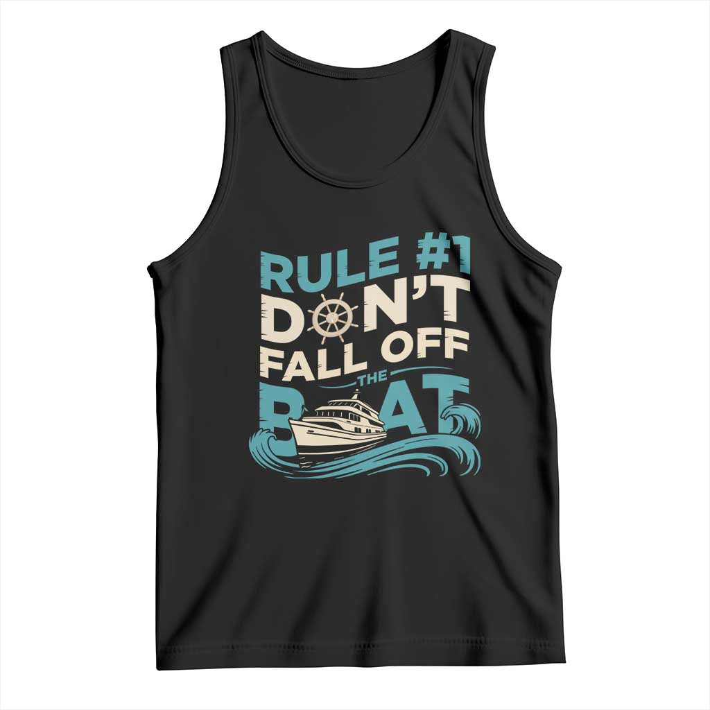 Funny Cruise Ship Tank Top Rule Number One Do Not Fall Off The Boat - Wonder Print Shop