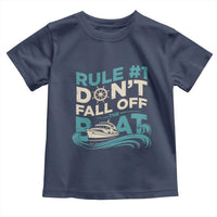 Funny Cruise Ship Toddler T Shirt Rule Number One Do Not Fall Off The Boat - Wonder Print Shop