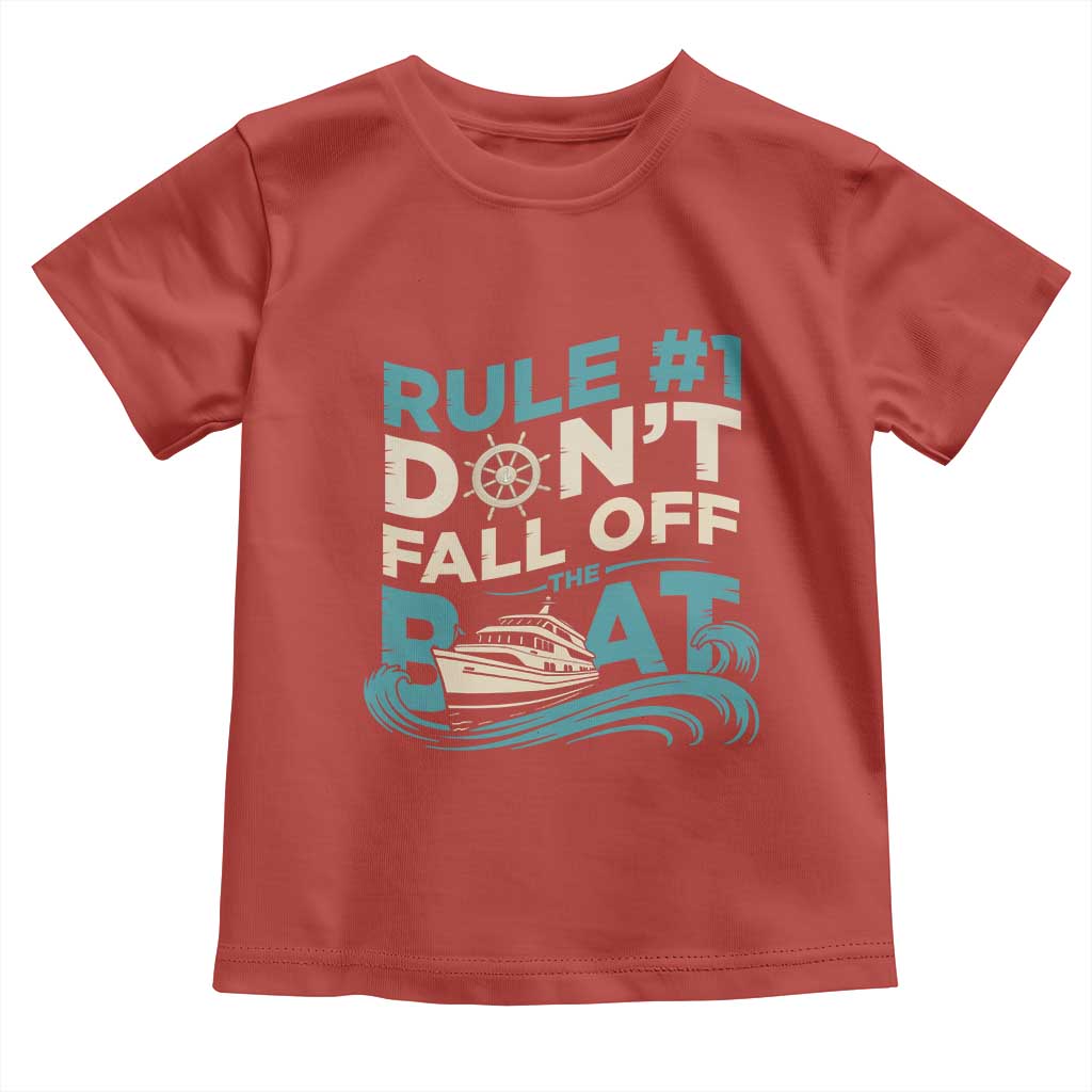 Funny Cruise Ship Toddler T Shirt Rule Number One Do Not Fall Off The Boat - Wonder Print Shop
