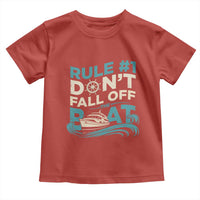 Funny Cruise Ship Toddler T Shirt Rule Number One Do Not Fall Off The Boat - Wonder Print Shop