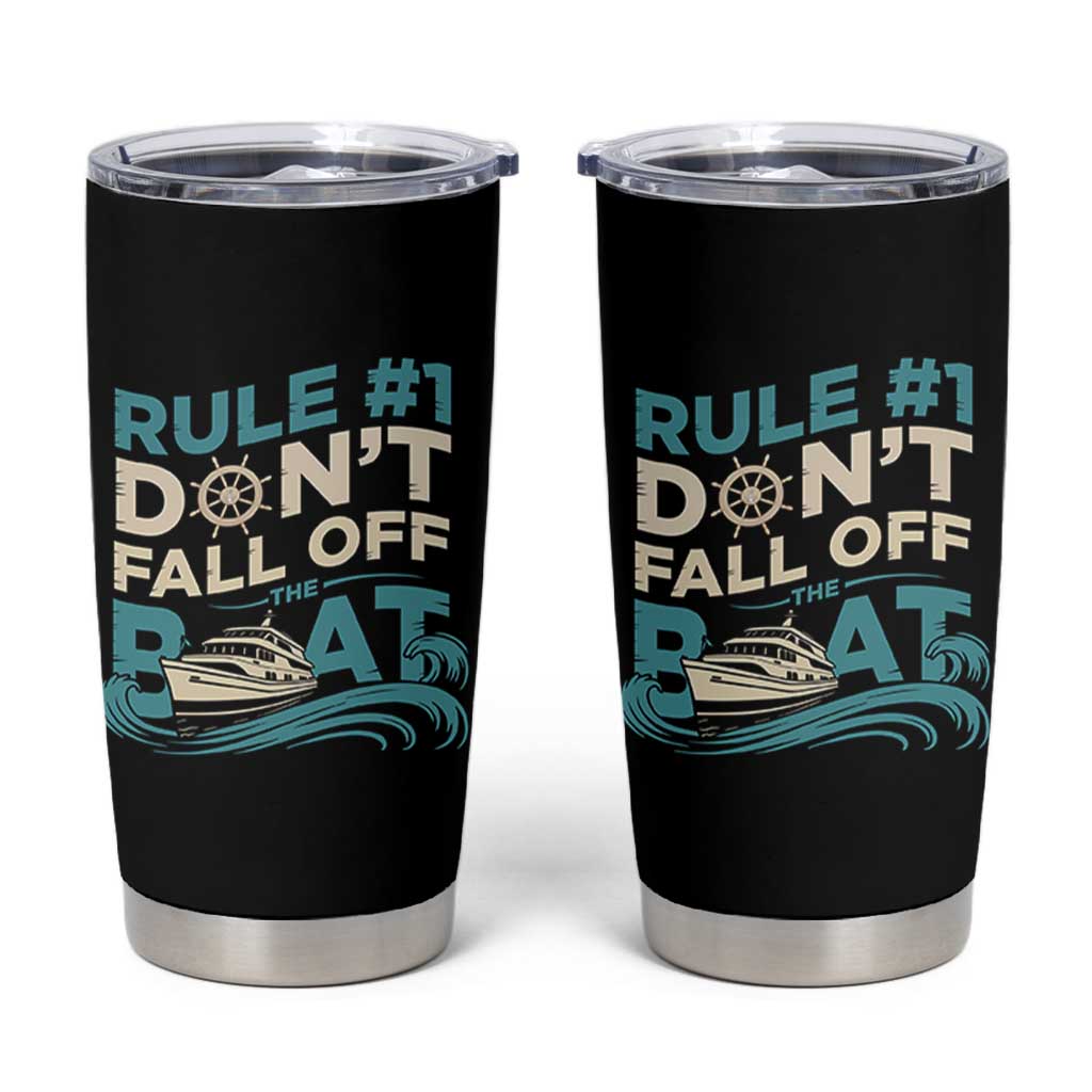 Funny Cruise Ship Tumbler Cup Rule Number One Do Not Fall Off The Boat - Wonder Print Shop