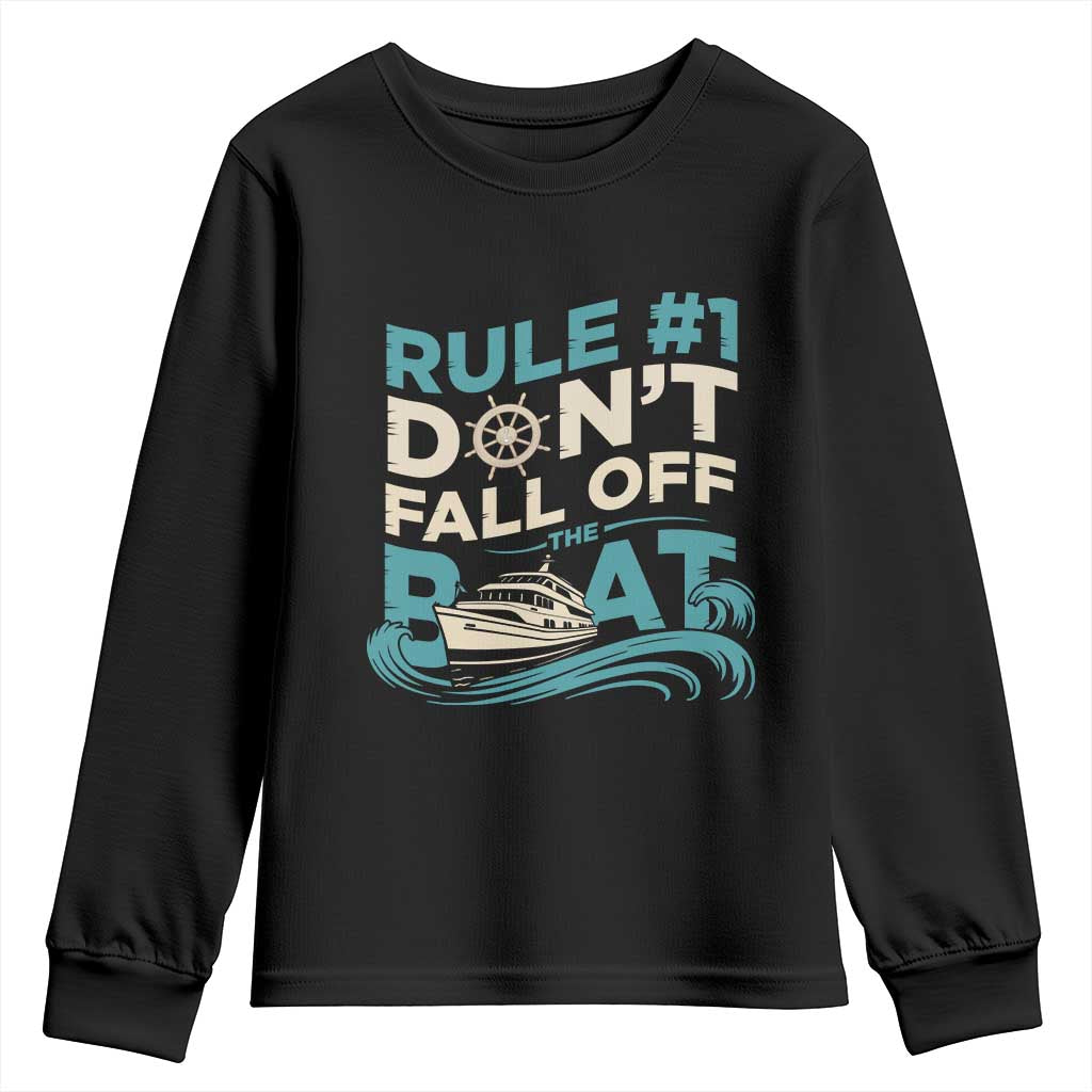 Funny Cruise Ship Youth Sweatshirt Rule Number One Do Not Fall Off The Boat - Wonder Print Shop