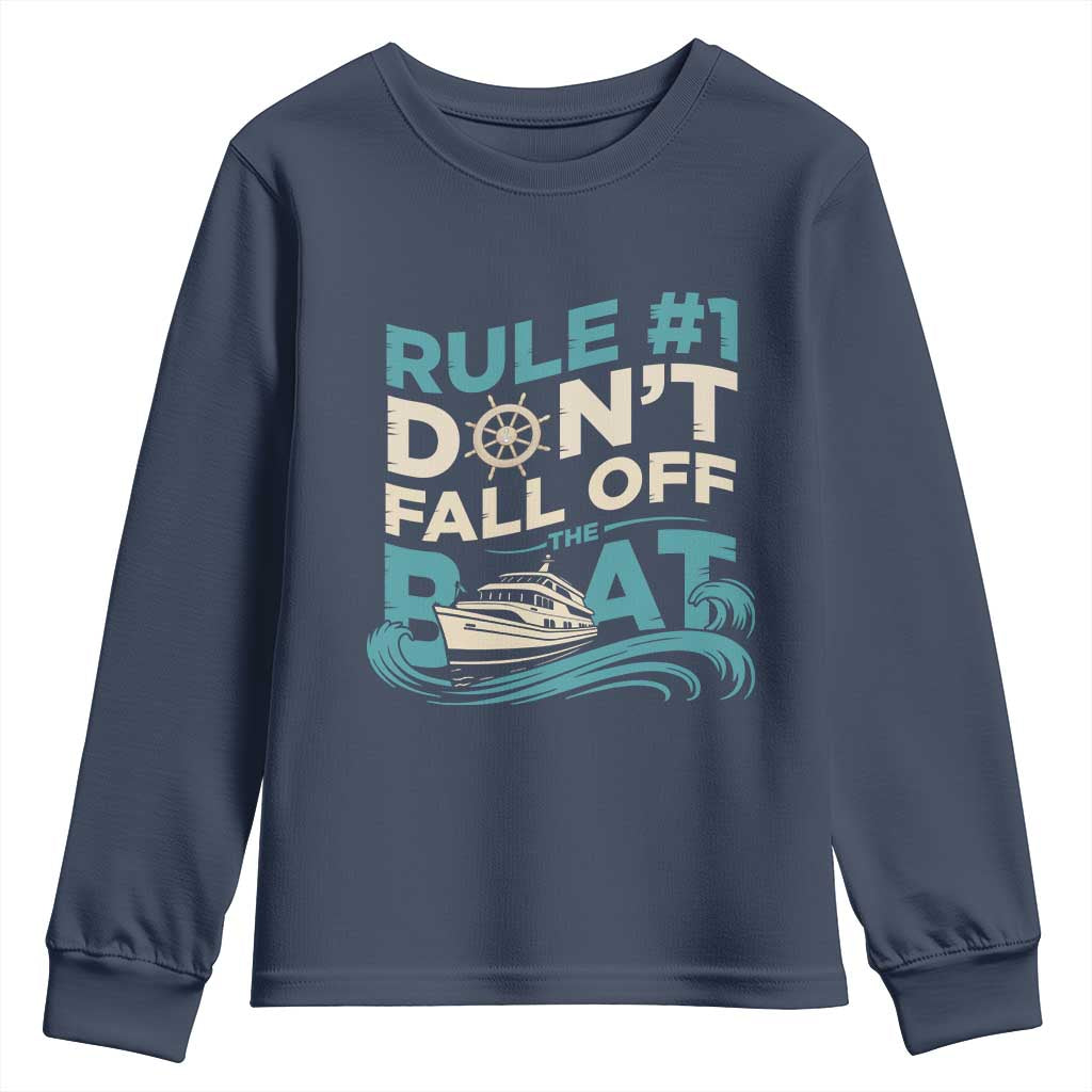 Funny Cruise Ship Youth Sweatshirt Rule Number One Do Not Fall Off The Boat - Wonder Print Shop