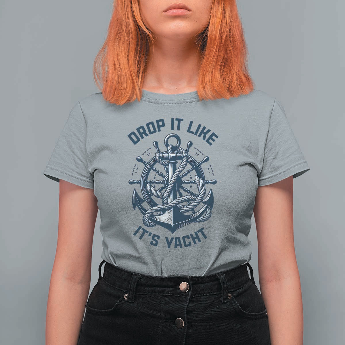 Funny Sailing Cruising T Shirt For Women Drop It Like Its Yacht - Wonder Print Shop