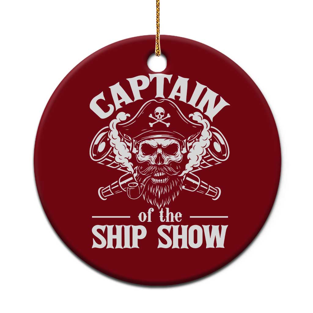 Funny Boat Captain Pun Ceramic Ornament Captain Of The Ship Show - Wonder Print Shop