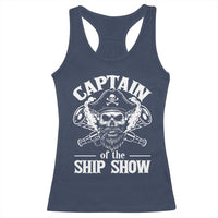 Funny Boat Captain Pun Racerback Tank Top Captain Of The Ship Show - Wonder Print Shop