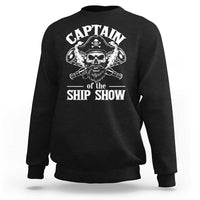 Funny Boat Captain Pun Sweatshirt Captain Of The Ship Show - Wonder Print Shop