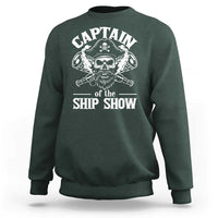 Funny Boat Captain Pun Sweatshirt Captain Of The Ship Show - Wonder Print Shop