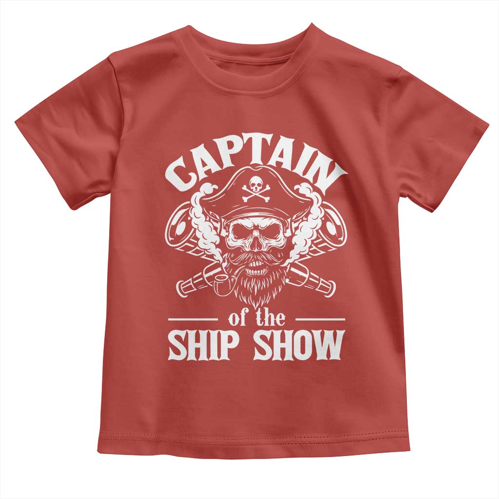 Funny Boat Captain Pun Toddler T Shirt Captain Of The Ship Show - Wonder Print Shop