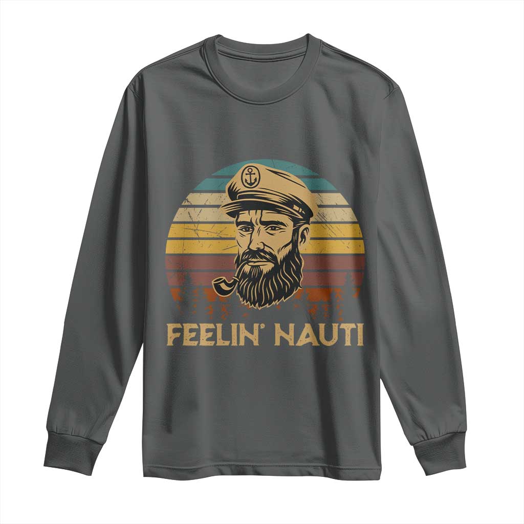 Funny Sailing Boating Long Sleeve Shirt Feelin Nauti - Wonder Print Shop