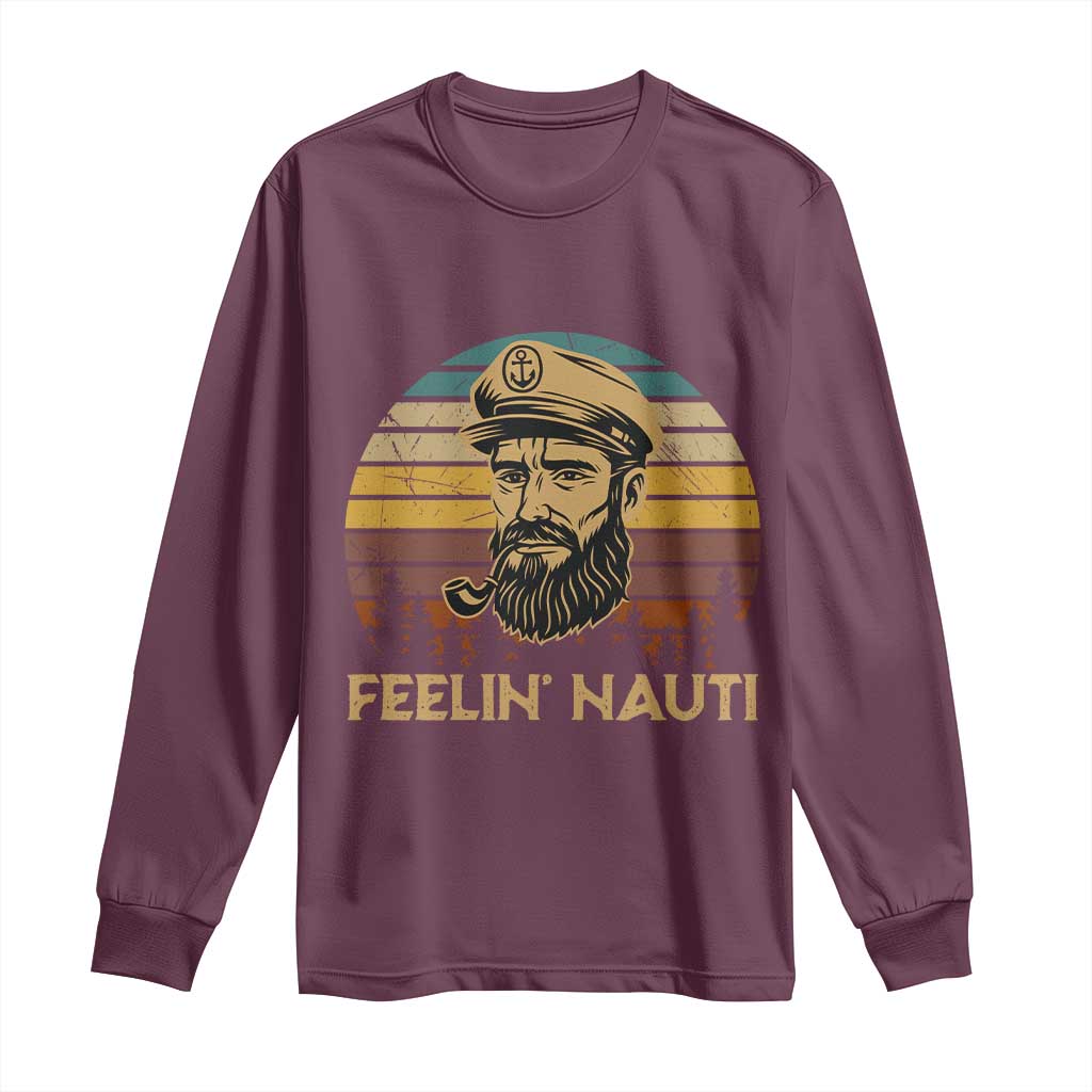 Funny Sailing Boating Long Sleeve Shirt Feelin Nauti - Wonder Print Shop