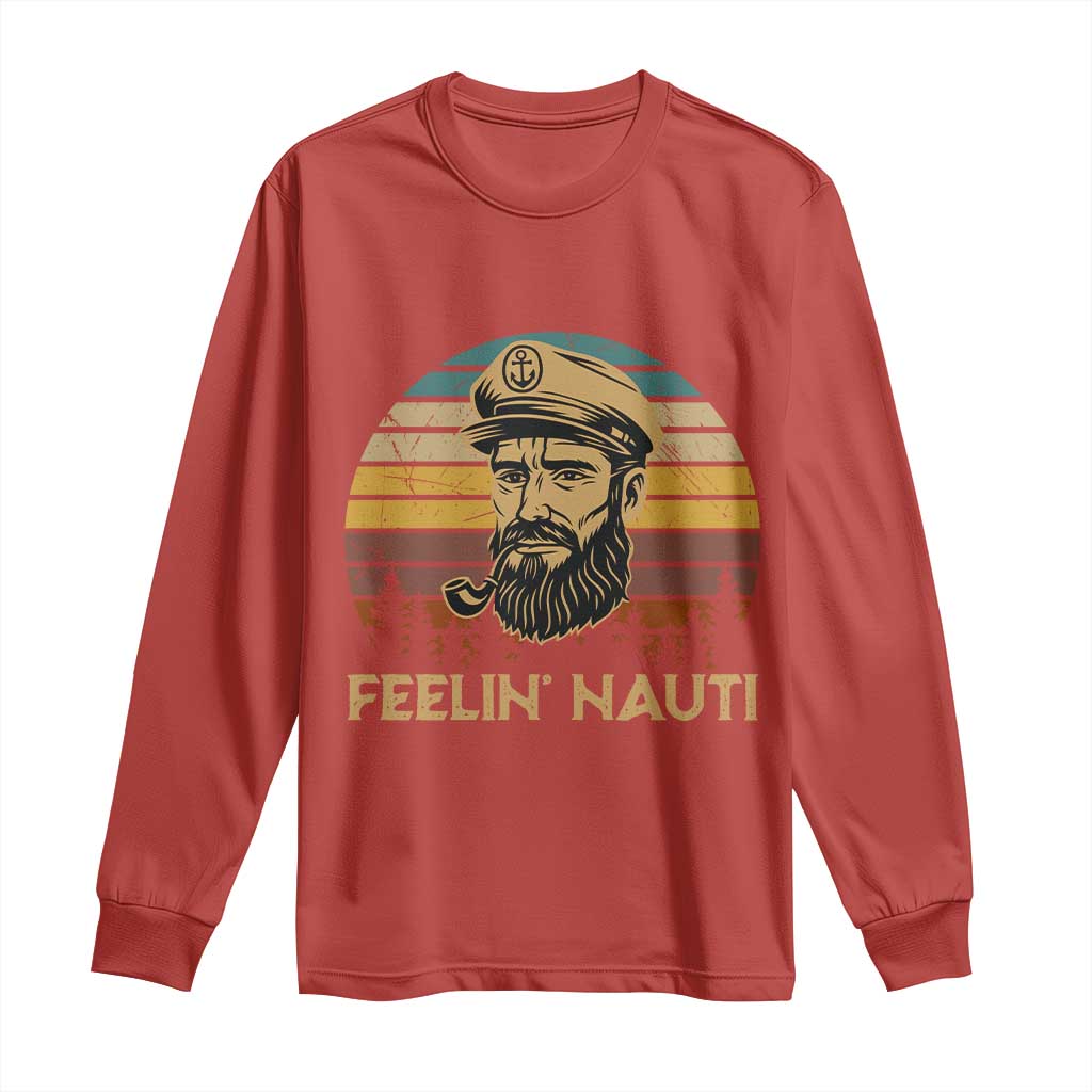 Funny Sailing Boating Long Sleeve Shirt Feelin Nauti - Wonder Print Shop