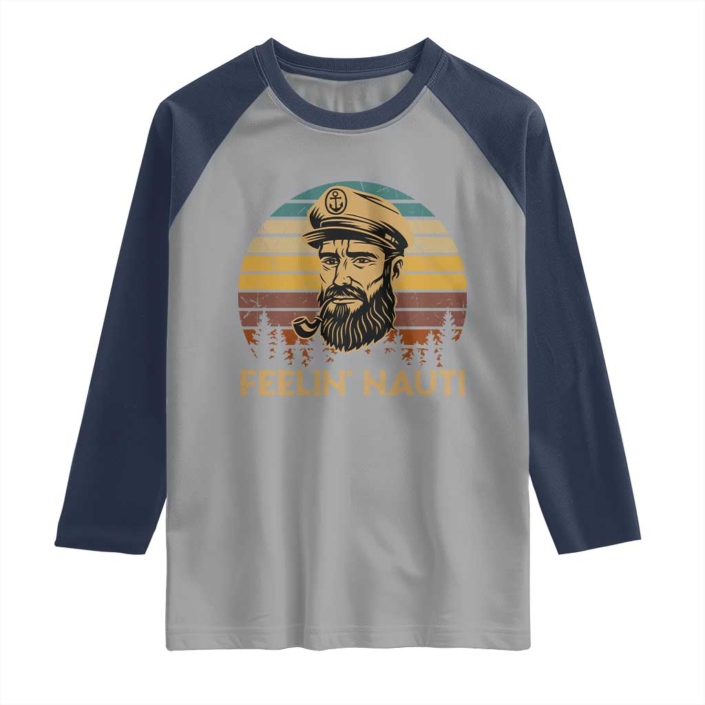 Funny Sailing Boating Raglan Shirt Feelin Nauti - Wonder Print Shop
