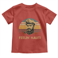 Funny Sailing Boating Toddler T Shirt Feelin Nauti - Wonder Print Shop